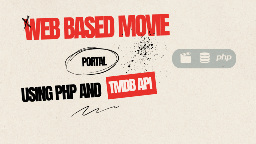 Web-Based Movie Information Portal Using TMDb API and PHP